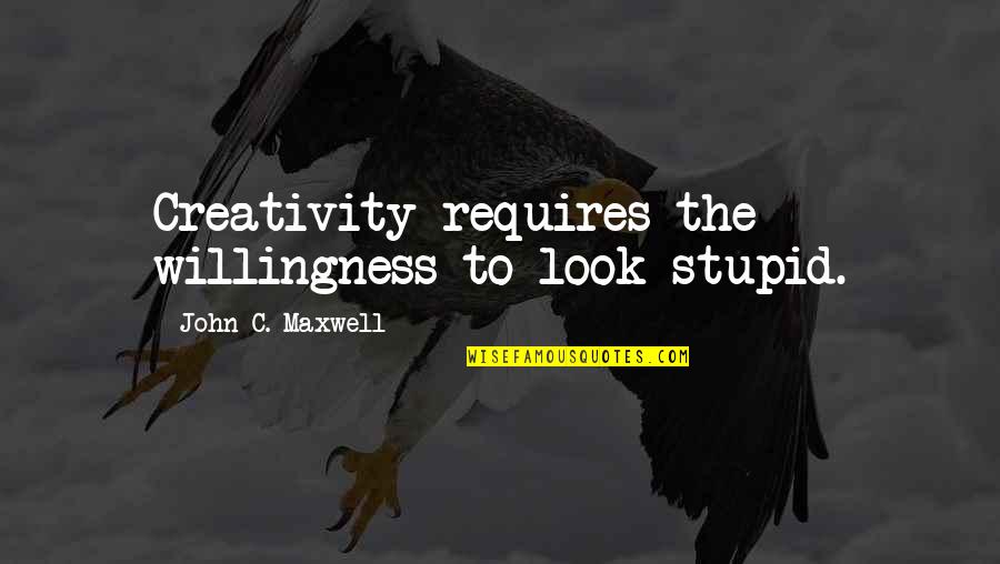 Bunnicula Full Quotes By John C. Maxwell: Creativity requires the willingness to look stupid. Bunnicula Full Quotes By John C. Maxwell: Creativity requires the willingness to look stupid.