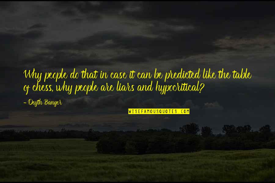 Bunun Yerine Quotes By Deyth Banger: Why people do that in case it can Bunun Yerine Quotes By Deyth Banger: Why people do that in case it can
