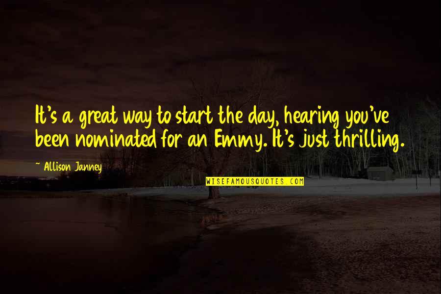 Burchills Quotes By Allison Janney: It's a great way to start the day,