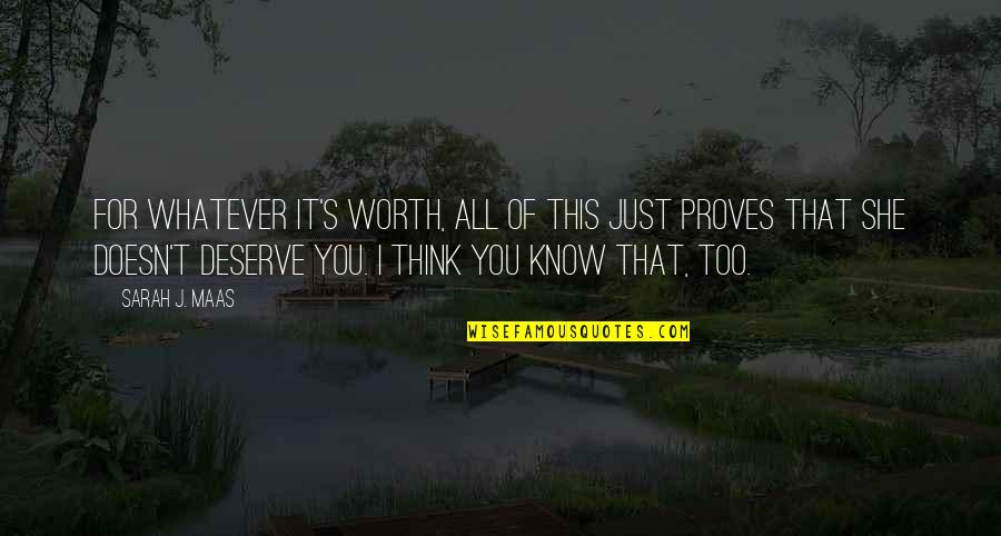 Burdensome Synonym Quotes By Sarah J. Maas: For whatever it's worth, all of this just
