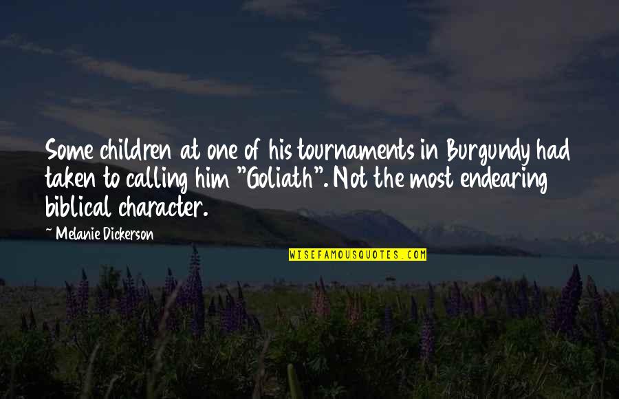 Burgundy Quotes By Melanie Dickerson: Some children at one of his tournaments in