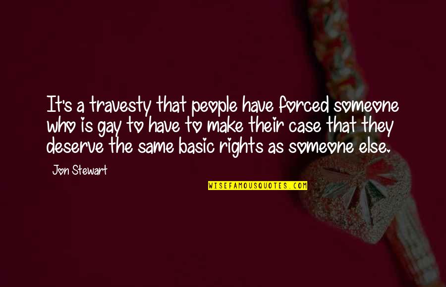 Burnapoo Quotes By Jon Stewart: It's a travesty that people have forced someone Burnapoo Quotes By Jon Stewart: It's a travesty that people have forced someone