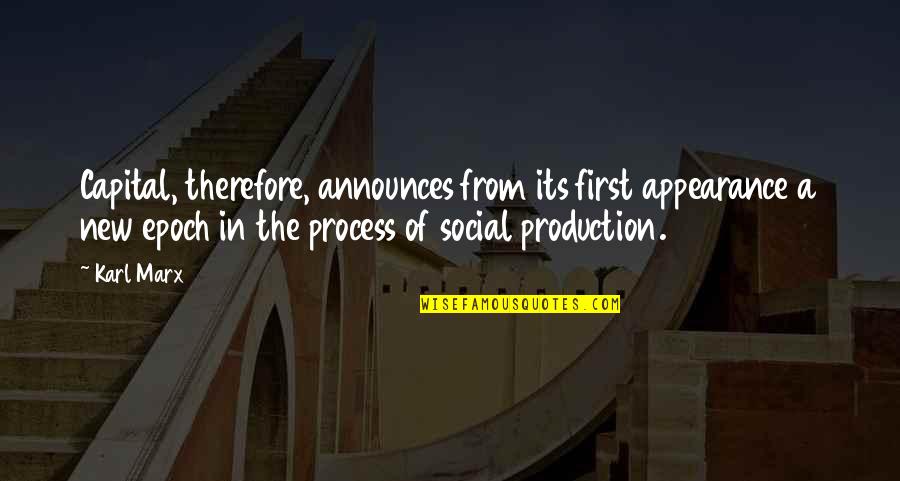 Buryat Mongol Quotes By Karl Marx: Capital, therefore, announces from its first appearance a Buryat Mongol Quotes By Karl Marx: Capital, therefore, announces from its first appearance a
