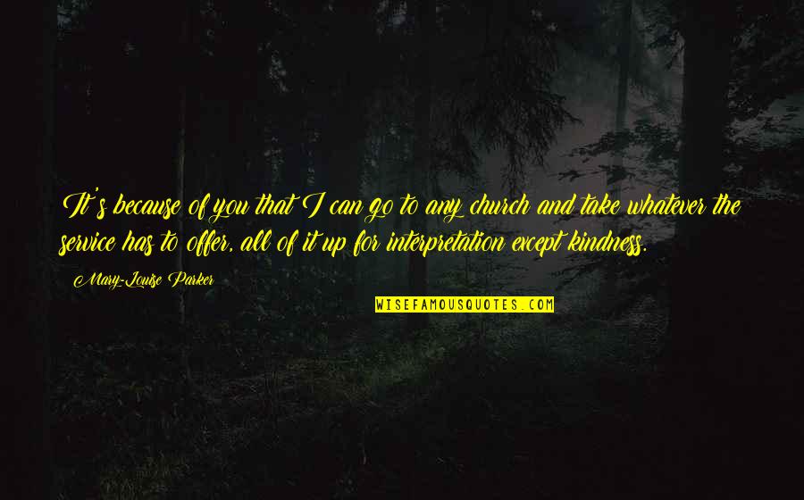 Business Analysis Inspirational Quotes By Mary-Louise Parker: It's because of you that I can go Business Analysis Inspirational Quotes By Mary-Louise Parker: It's because of you that I can go