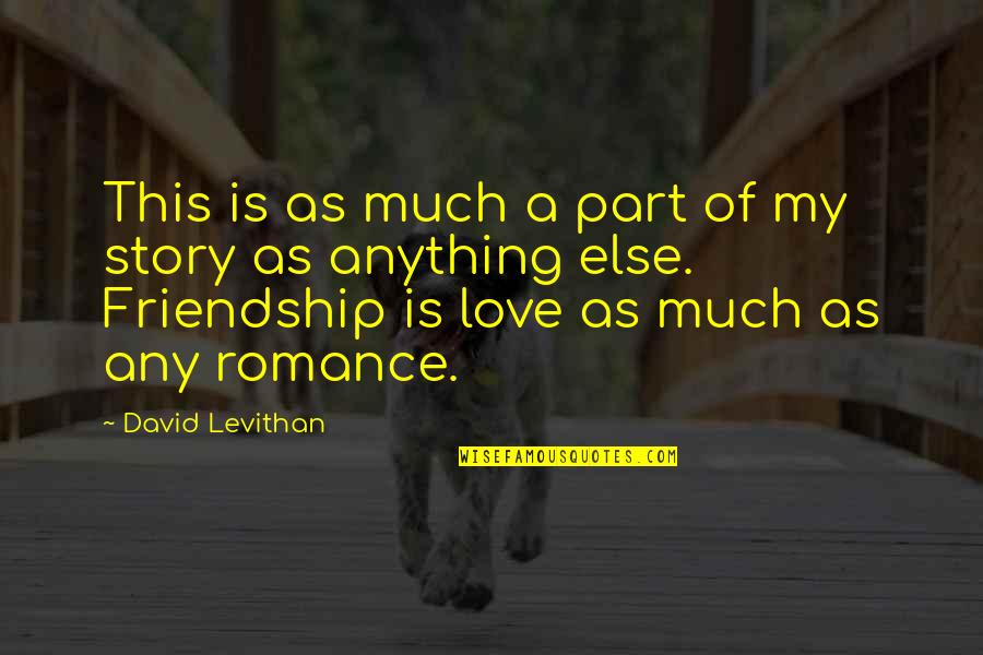 Business And Humans Quotes By David Levithan: This is as much a part of my