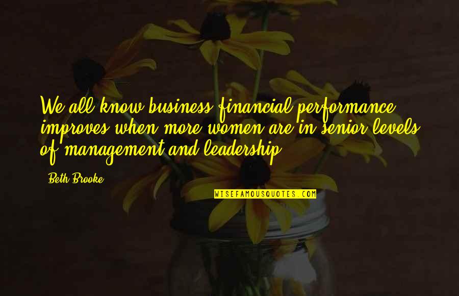 Business And Leadership Quotes By Beth Brooke: We all know business financial performance improves when Business And Leadership Quotes By Beth Brooke: We all know business financial performance improves when