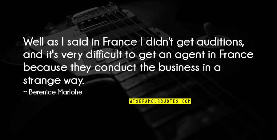 Business Get Well Soon Quotes By Berenice Marlohe: Well as I said in France I didn't Business Get Well Soon Quotes By Berenice Marlohe: Well as I said in France I didn't