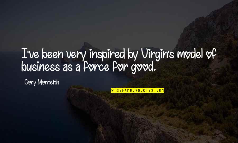 Business Model Quotes By Cory Monteith: I've been very inspired by Virgin's model of