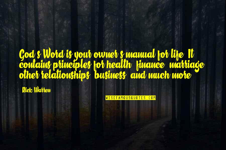 Business Owner Quotes By Rick Warren: God's Word is your owner's manual for life.