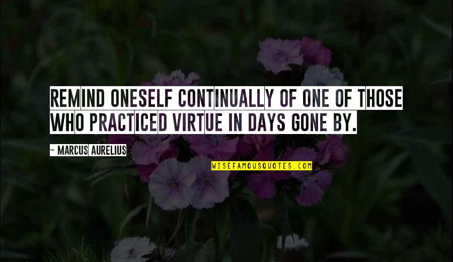 Busisiwe Radebe Quotes By Marcus Aurelius: Remind oneself continually of one of those who