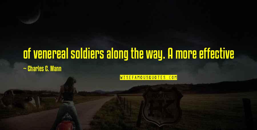 Buster From Arrested Quotes By Charles C. Mann: of venereal soldiers along the way. A more Buster From Arrested Quotes By Charles C. Mann: of venereal soldiers along the way. A more