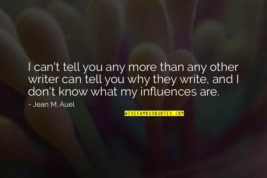 Butcheries In Boksburg Quotes By Jean M. Auel: I can't tell you any more than any
