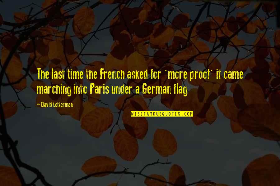 Buti Pa Ibang Tao Quotes By David Letterman: The last time the French asked for 'more