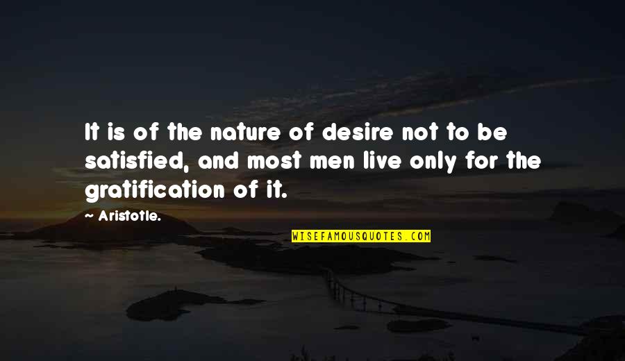 Buttafuoco Children Quotes By Aristotle.: It is of the nature of desire not Buttafuoco Children Quotes By Aristotle.: It is of the nature of desire not