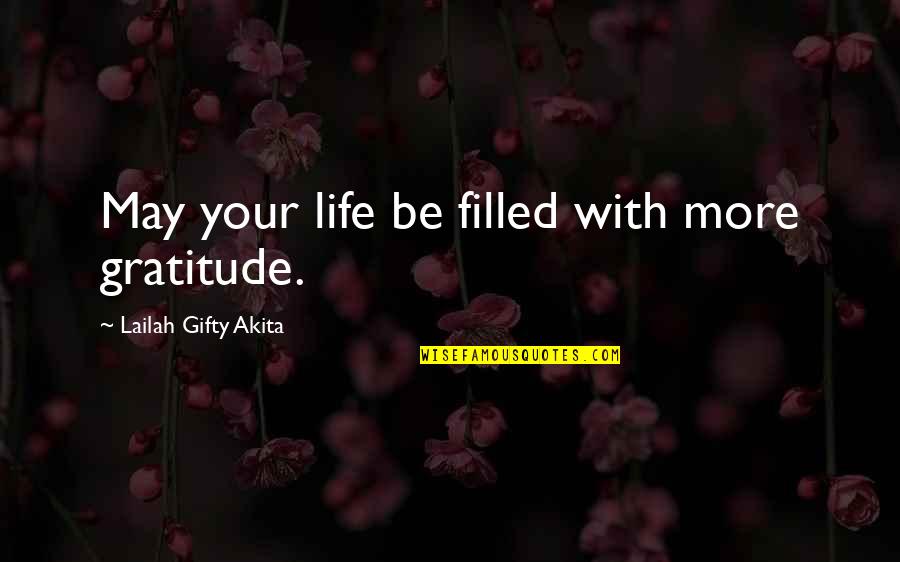 Butterflies Fly In Formation Quote Quotes By Lailah Gifty Akita: May your life be filled with more gratitude. Butterflies Fly In Formation Quote Quotes By Lailah Gifty Akita: May your life be filled with more gratitude.