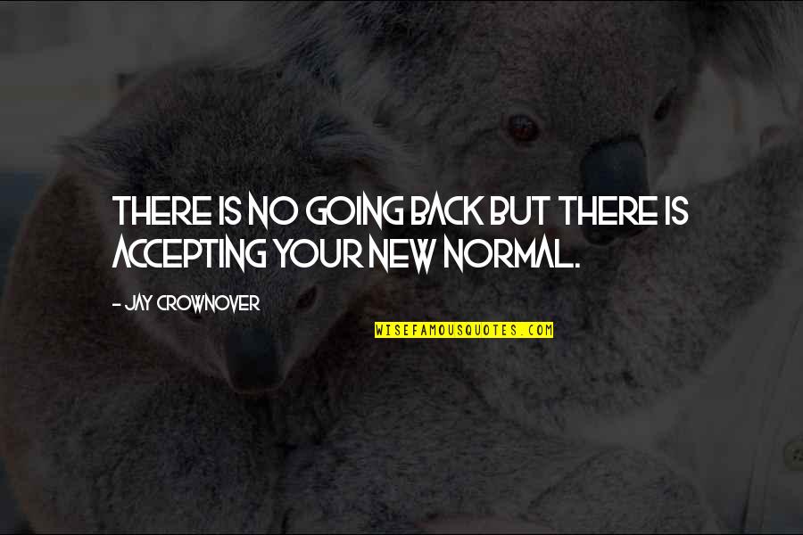 Buttface Cartoon Quotes By Jay Crownover: There is no going back but there is Buttface Cartoon Quotes By Jay Crownover: There is no going back but there is