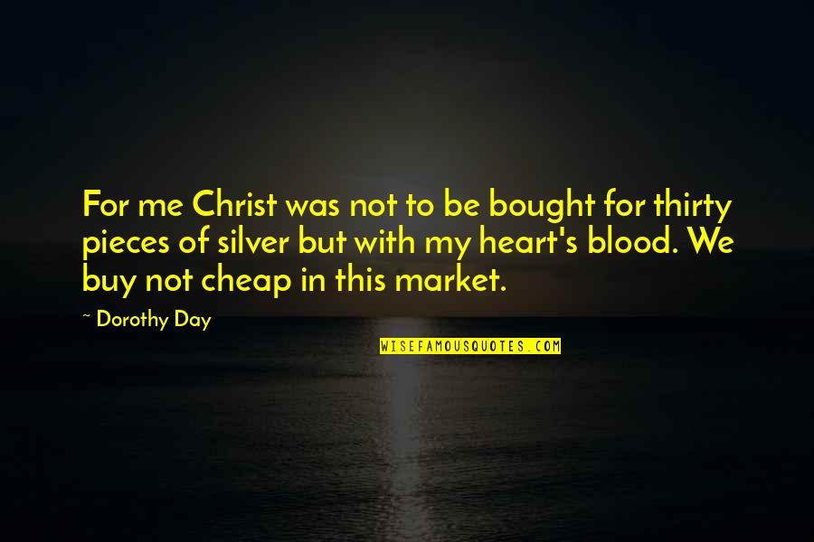 Buy Cheap Quotes By Dorothy Day: For me Christ was not to be bought Buy Cheap Quotes By Dorothy Day: For me Christ was not to be bought