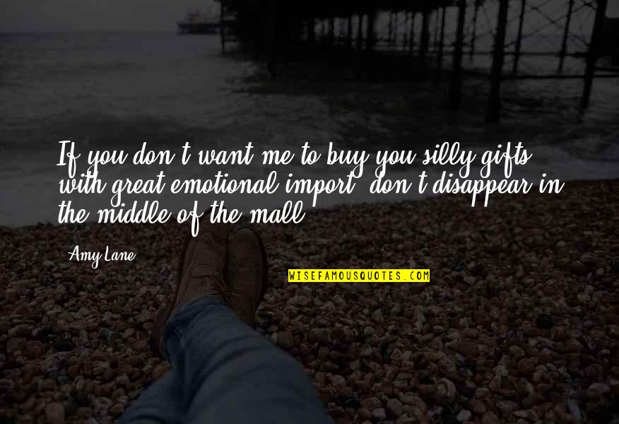 Buy Quotes By Amy Lane: If you don't want me to buy you
