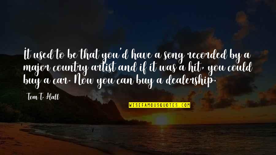 Buy Used Car Quotes By Tom T. Hall: It used to be that you'd have a Buy Used Car Quotes By Tom T. Hall: It used to be that you'd have a