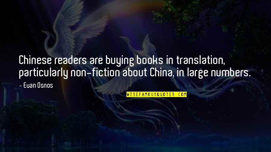 Buying Books Quotes By Evan Osnos: Chinese readers are buying books in translation, particularly