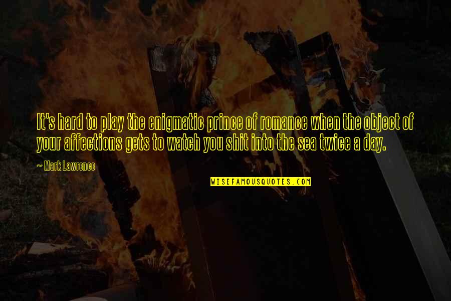 Buzzone Fig Quotes By Mark Lawrence: It's hard to play the enigmatic prince of Buzzone Fig Quotes By Mark Lawrence: It's hard to play the enigmatic prince of