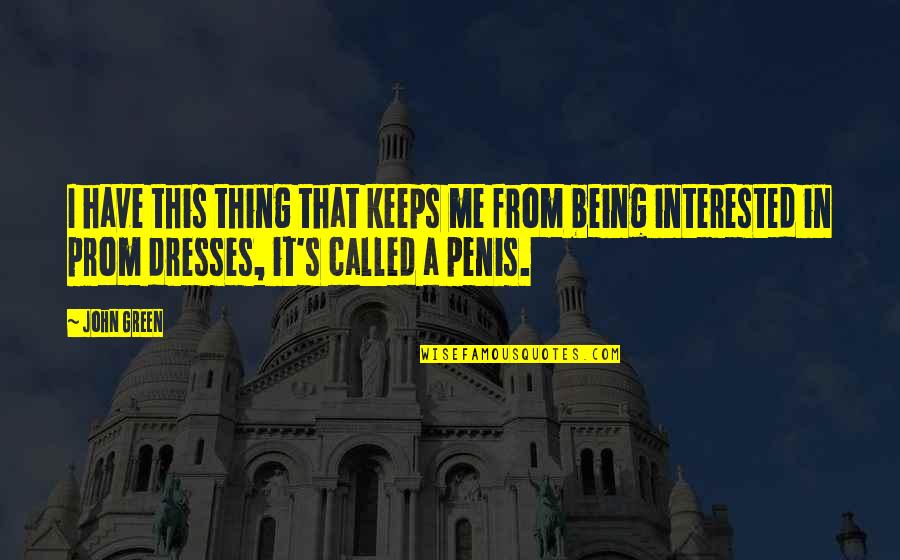 Bvb Bucuresti Quotes By John Green: I have this thing that keeps me from Bvb Bucuresti Quotes By John Green: I have this thing that keeps me from