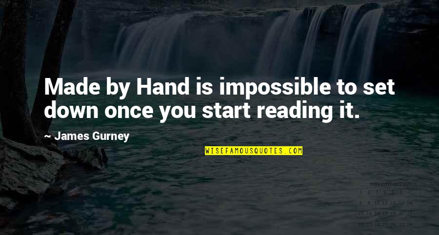 By Hand Quotes By James Gurney: Made by Hand is impossible to set down