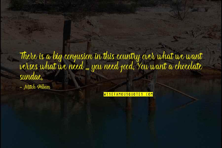 Bylent Qyqja Quotes By Mitch Albom: There is a big confusion in this country