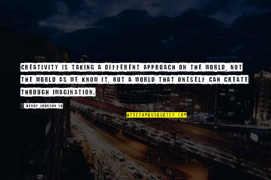 C# Json Serializer Quotes By Henry Johnson Jr: Creativity is taking a different approach on the C# Json Serializer Quotes By Henry Johnson Jr: Creativity is taking a different approach on the
