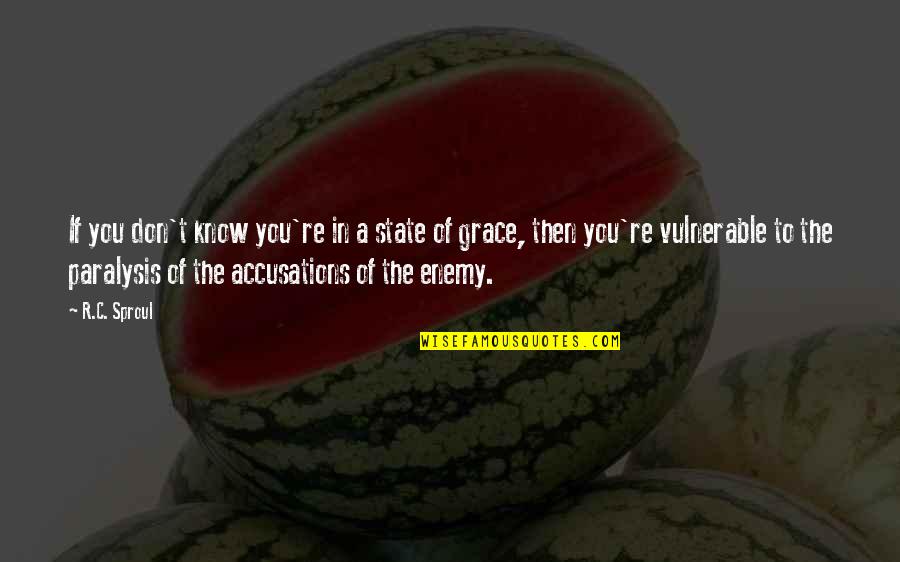 C.r.e.a.m Quotes By R.C. Sproul: If you don't know you're in a state C.r.e.a.m Quotes By R.C. Sproul: If you don't know you're in a state