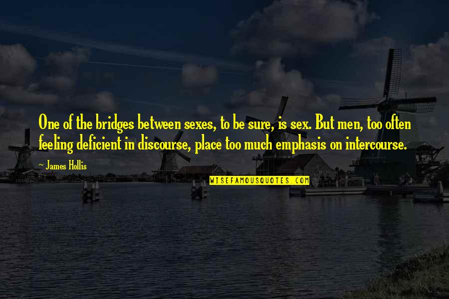 C Telettes De Porc Au Four Quotes By James Hollis: One of the bridges between sexes, to be C Telettes De Porc Au Four Quotes By James Hollis: One of the bridges between sexes, to be