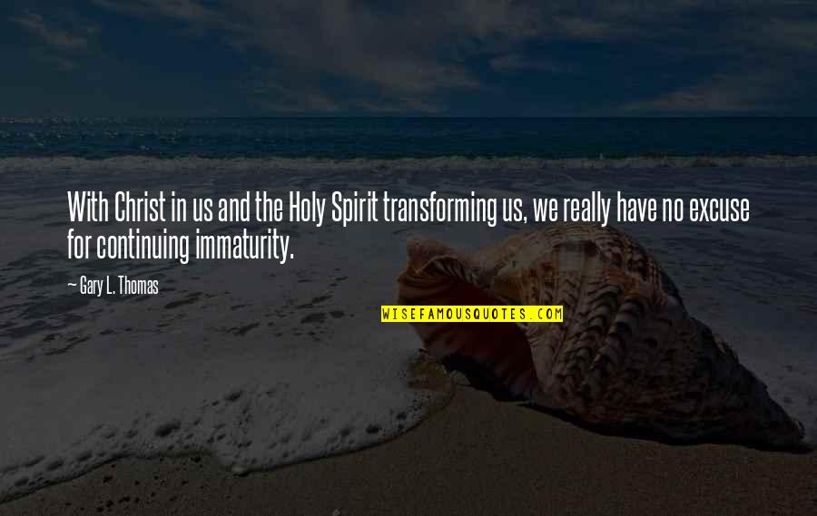 C5 Aircraft Quotes By Gary L. Thomas: With Christ in us and the Holy Spirit C5 Aircraft Quotes By Gary L. Thomas: With Christ in us and the Holy Spirit