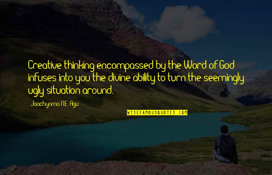 Cabaluna Dewey Quotes By Jaachynma N.E. Agu: Creative thinking encompassed by the Word of God Cabaluna Dewey Quotes By Jaachynma N.E. Agu: Creative thinking encompassed by the Word of God