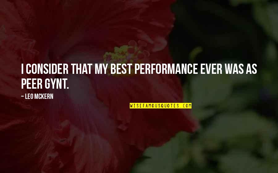 Cabanes Dans Quotes By Leo McKern: I consider that my best performance ever was