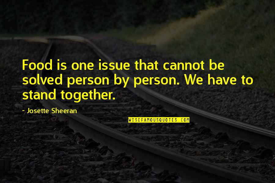 Cabanlig Veterinary Quotes By Josette Sheeran: Food is one issue that cannot be solved Cabanlig Veterinary Quotes By Josette Sheeran: Food is one issue that cannot be solved