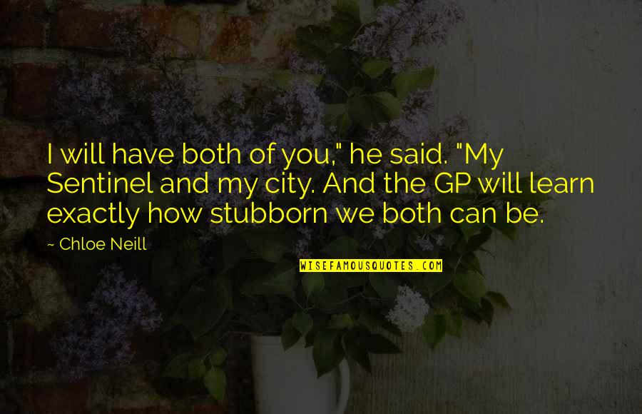 Cabbell Shelley Quotes By Chloe Neill: I will have both of you," he said. Cabbell Shelley Quotes By Chloe Neill: I will have both of you," he said.