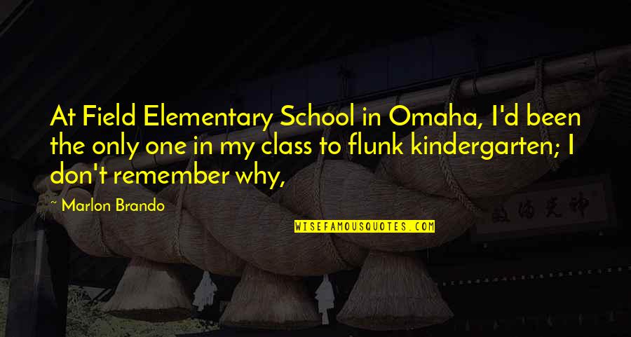 Cabreo Vino Quotes By Marlon Brando: At Field Elementary School in Omaha, I'd been