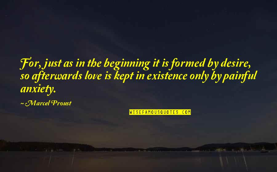 Cachez Nigeria Quotes By Marcel Proust: For, just as in the beginning it is