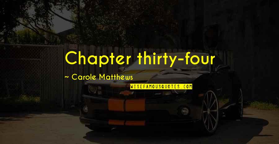 Cadendo Latin Quotes By Carole Matthews: Chapter thirty-four Cadendo Latin Quotes By Carole Matthews: Chapter thirty-four