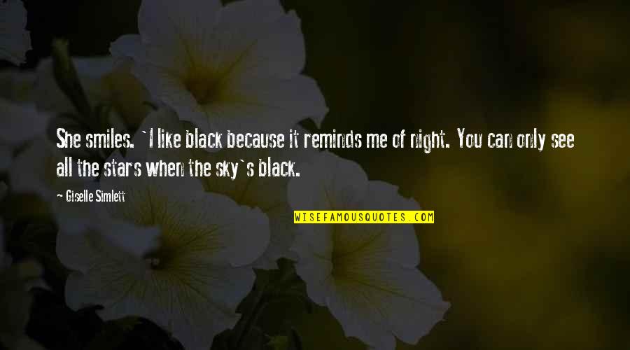 Cadger Christmas Quotes By Giselle Simlett: She smiles. 'I like black because it reminds