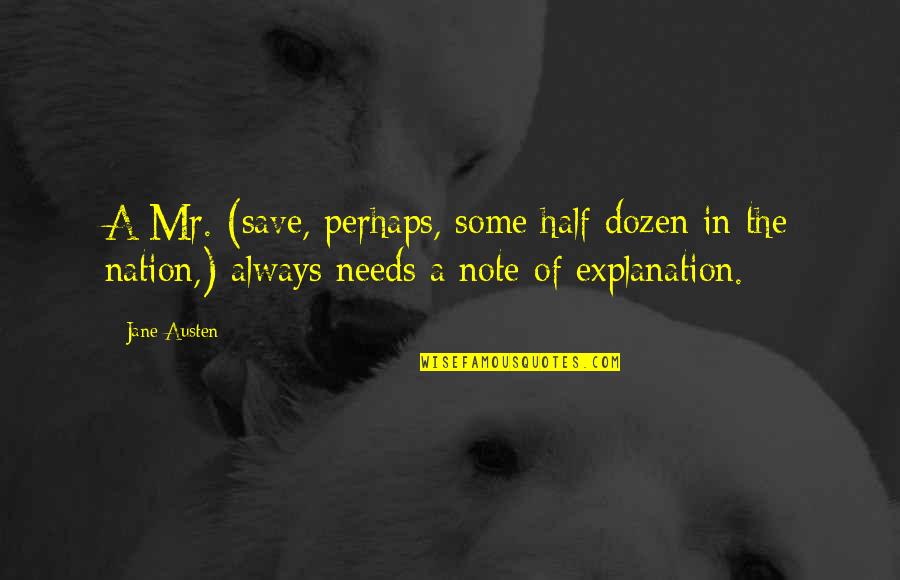 Caesar Ape Quotes By Jane Austen: A Mr. (save, perhaps, some half dozen in
