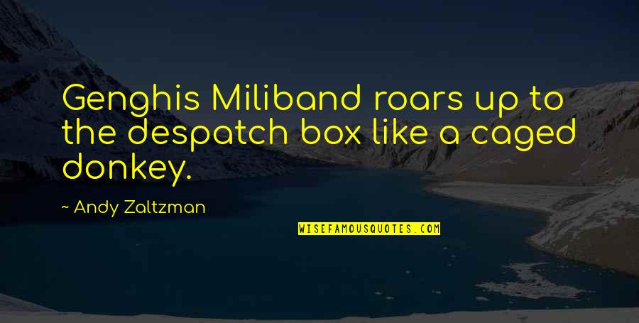Caged Up Quotes By Andy Zaltzman: Genghis Miliband roars up to the despatch box
