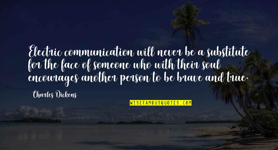 Cairo Sales Quotes By Charles Dickens: Electric communication will never be a substitute for Cairo Sales Quotes By Charles Dickens: Electric communication will never be a substitute for