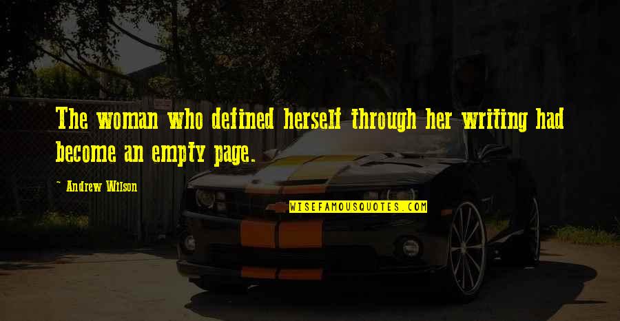Caixotes De Feira Quotes By Andrew Wilson: The woman who defined herself through her writing