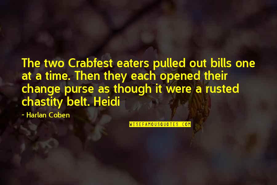 Cajoler In English Quotes By Harlan Coben: The two Crabfest eaters pulled out bills one Cajoler In English Quotes By Harlan Coben: The two Crabfest eaters pulled out bills one