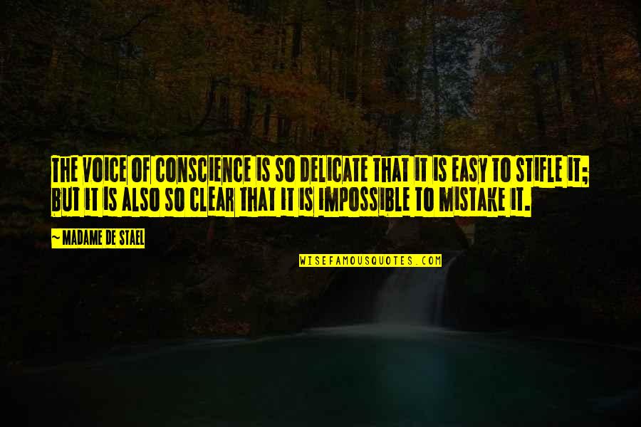 Cakar Ayam Quotes By Madame De Stael: The voice of conscience is so delicate that Cakar Ayam Quotes By Madame De Stael: The voice of conscience is so delicate that