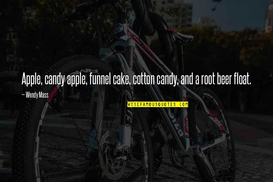 Cake And Quotes By Wendy Mass: Apple, candy apple, funnel cake, cotton candy, and