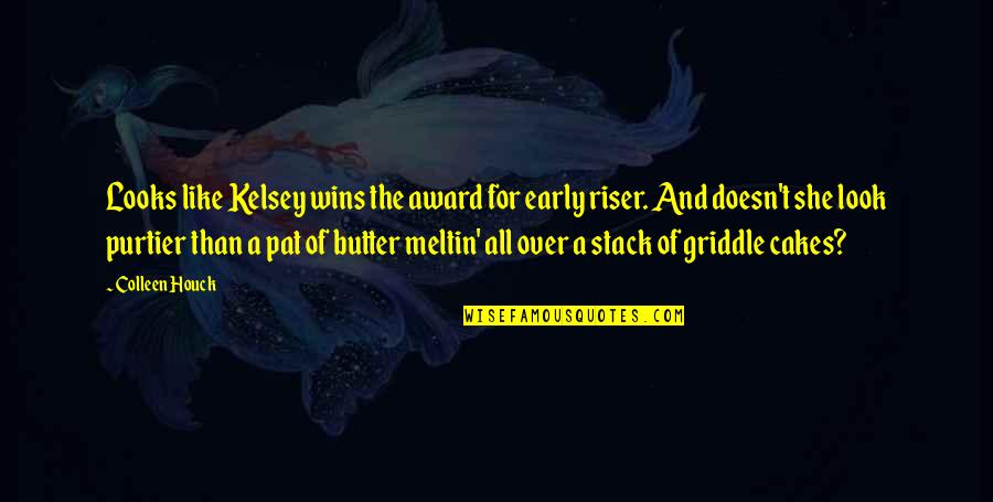Cakes And Quotes By Colleen Houck: Looks like Kelsey wins the award for early