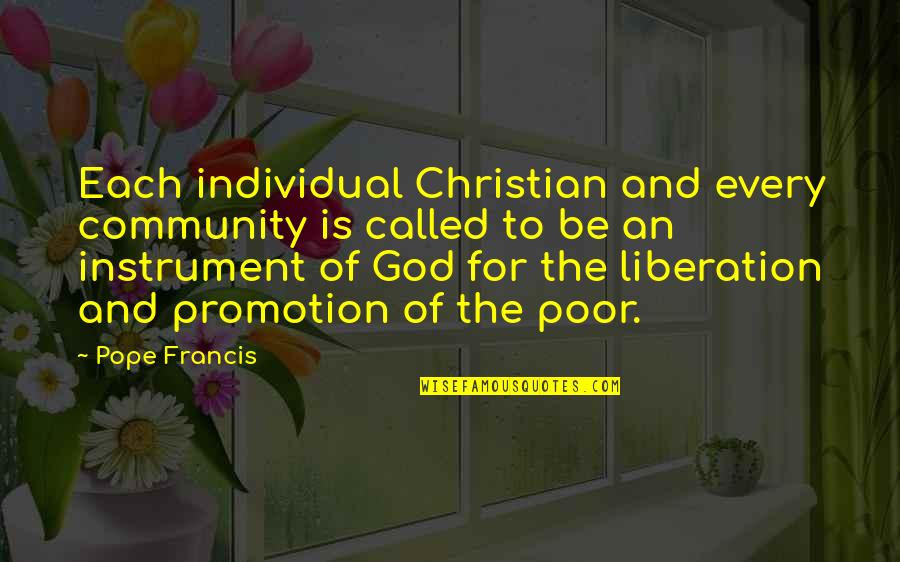 Calandrinon Quotes By Pope Francis: Each individual Christian and every community is called Calandrinon Quotes By Pope Francis: Each individual Christian and every community is called
