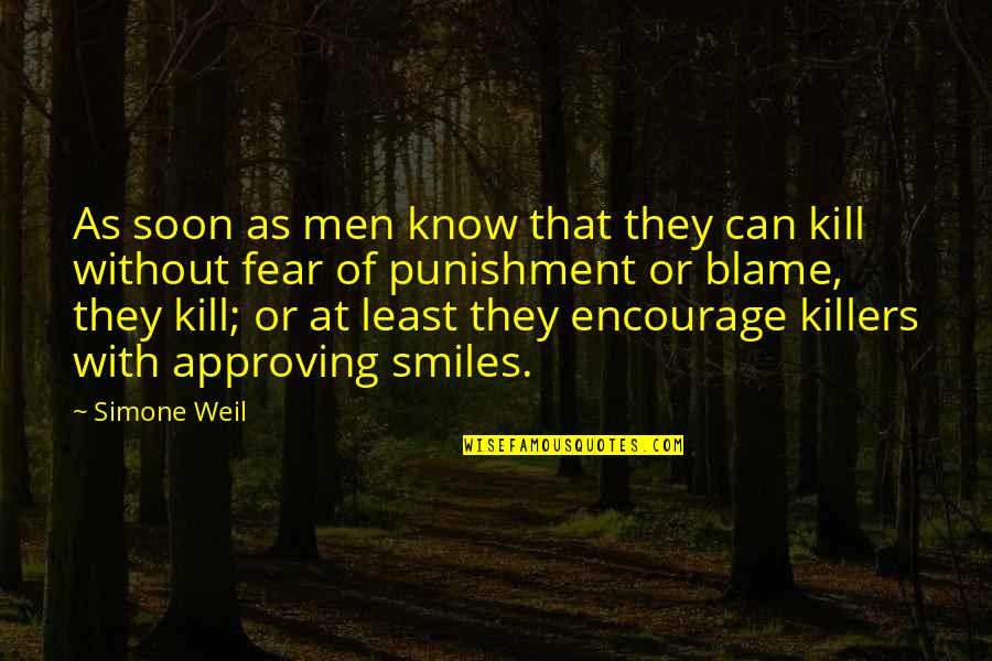 Calangute Tower Quotes By Simone Weil: As soon as men know that they can Calangute Tower Quotes By Simone Weil: As soon as men know that they can